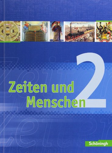 Stock image for Zeiten Und Menschen - Geschichtswerk Fr Das Gymnasium in Nordrhein-westfalen: Band 2 in Nordrhein-westfalen. Bisherige Ausgabe) for sale by Hamelyn