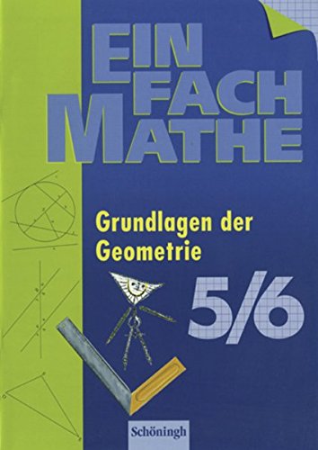 9783140373029: EinFach Mathe. Grundlagen der Geometrie: Jahrgangsstufen 5/6