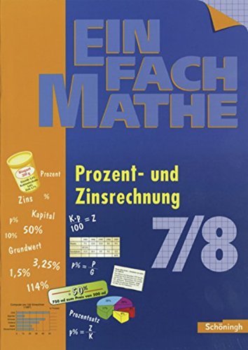 Beispielbild fr EinFach Mathe: Prozent und Zinsrechnung. Jahrgangsstufe 7/8. (Lernmaterialien) zum Verkauf von medimops