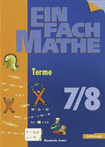 Beispielbild fr EinFach Mathe: Terme: Jahrgangsstufen 7/8: Jahrgangsstufe 7/8 zum Verkauf von medimops