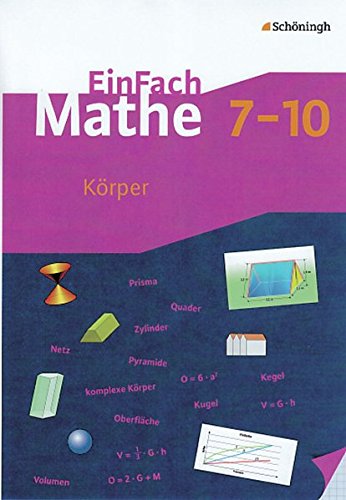 Beispielbild fr EinFach Mathe: Krper: Jahrgangsstufen 7-10 zum Verkauf von Buchmarie