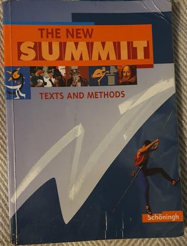 Beispielbild fr The New Summit - Ausgabe 2002: The New Summit. Schlerbuch: Texts And Methods. Fr Klassenstufen 12 Und 13. Gymnasium Und Gesamtschule zum Verkauf von Hamelyn