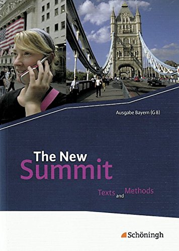 Beispielbild fr The New Summit - Ausgabe fr die gymnasiale Oberstufe in Bayern (G8): The New Summit - Ausgabe Bayern: Schlerbuch zum Verkauf von medimops