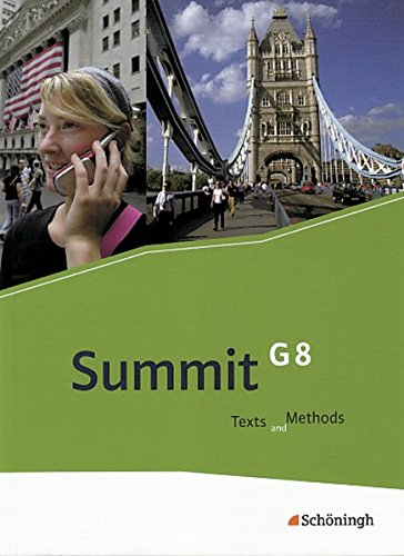 Beispielbild fr Summit G8 - Texts and Methods: Schlerbuch: mit CD-ROM zum Verkauf von medimops