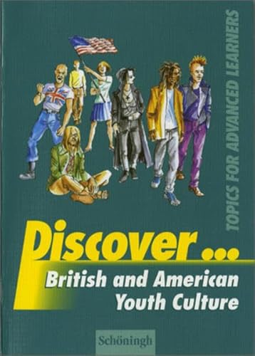 Stock image for Discover: British and American Youth Culture for sale by medimops