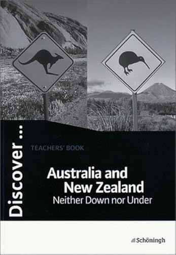 Imagen de archivo de Discover.Topics for Advanced Learners / Australia and New Zealand - Neither Down nor Under: Teachers' Book a la venta por medimops