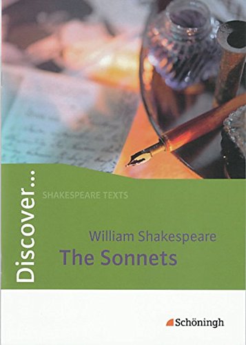 Beispielbild fr Discover.Topics for Advanced Learners: Discover. William Shakespeare: The Sonnets zum Verkauf von medimops