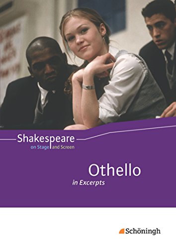 Beispielbild fr Shakespeare on Stage and Screen: Othello in Excerpts: Schlerband zum Verkauf von medimops