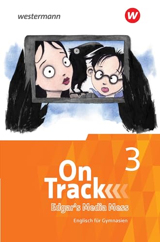 Beispielbild fr On Track / Englisch fr Gymnasien - Ausgabe Bayern: On Track - Englisch fr Gymnasien: Ferienlektre 3 - Edgar's Media Mess: Mit bungen zum Verkauf von medimops