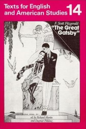 Beispielbild fr Texts for English and American Studies: The Great Gatsby. Students' Book: Unterrichtsmaterialien fr die Sekundarstufe II. (Texts for English and American Studies, 14): HEFT 14 zum Verkauf von medimops