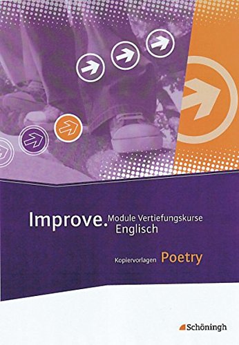 9783140411004: Improve - Module Vertiefungskurse Englisch: Improve - Module Grund- und Vertiefungskurse Englisch: Poetry: Kopiervorlagen