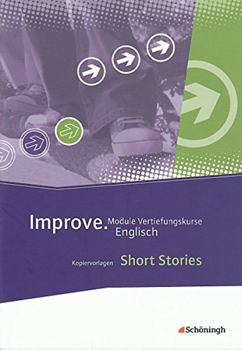 Beispielbild fr Improve - Module Vertiefungskurse Englisch: Short Stories: Kopiervorlagen zum Verkauf von medimops