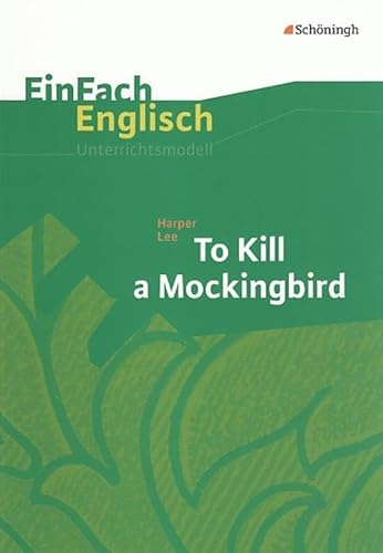 9783140412131: To Kill a Mockingbird: EinFach Englisch Unterrichtsmodelle