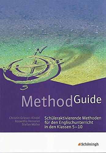 9783140412629: Method Guide. Klassen 5 - 10: Schleraktivierende Methoden fr den Englischunterricht in den Klassen 5 - 10