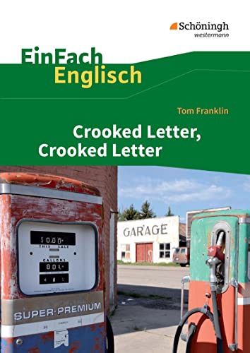 Imagen de archivo de EinFach Englisch Textausgaben: Tom Franklin: Crooked Letter, Crooked Letter a la venta por medimops