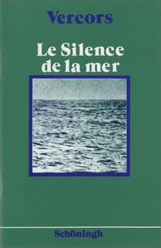 Le Silence de la Mer. (Lernmaterialien) (9783140460651) by Vercors; Strauch, R.