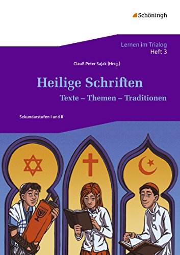 Beispielbild fr Lernen im Trialog: Heft 3: Heilige Schriften: Texte - Themen - Traditionen zum Verkauf von medimops