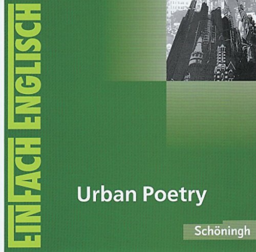 Beispielbild fr EinFach Englisch Unterrichtsmodelle. Unterrichtsmodelle fr die Schulpraxis: Urban Poetry, 1 Audio-CD zum Verkauf von medimops