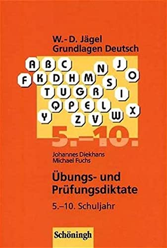 9783140741149: Jgel, Wolf-Dietrich : bungsdiktate und Prfungsdiktate zur Rechtschreibung und Zeichensetzung, 5.-10. Schuljahr