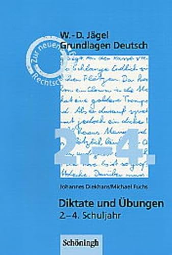 Stock image for Grundlagen Deutsch. Diktate und bungen fr das 2.- 4. Schuljahr. (Lernmaterialien) for sale by medimops