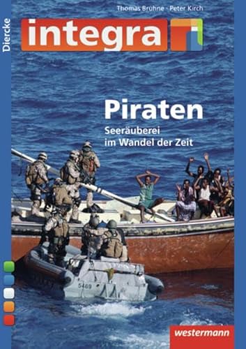 Diercke Integra 1: Piraterie - Brühne, Thomas, Kirch, Peter