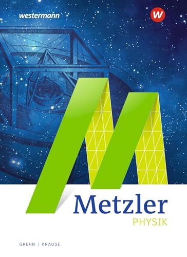 Metzler Physik SII. Schülerband : Sekundarstufe 2 - Grehn Joachim