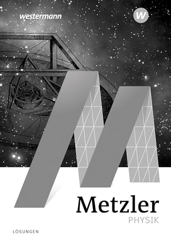 Metzler Physik SII. Lösungen. - Unknown