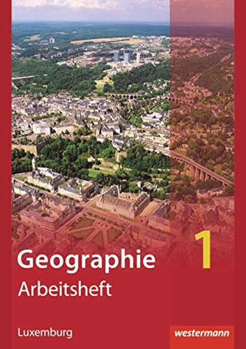 Beispielbild fr Diercke Geographie - Ausgabe fr Luxemburg: Arbeitsheft 1 zum Verkauf von Ammareal