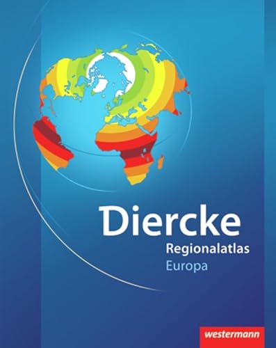 Beispielbild fr Diercke Weltatlas aktuelle Ausgabe: Regionalatlas Europa zum Verkauf von medimops