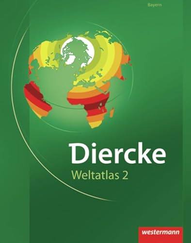 9783141007510: Diercke Weltatlas. Ausgabe 2. Bayern