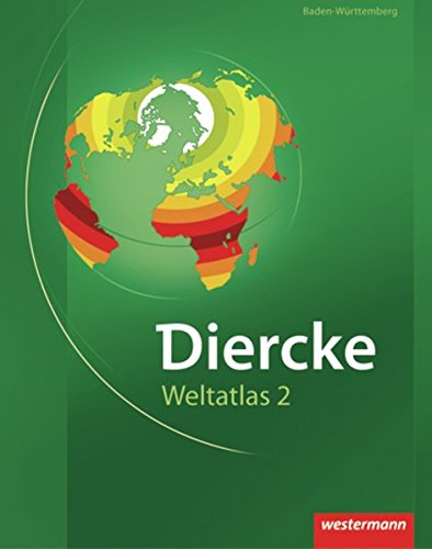Beispielbild fr Diercke Weltatlas 2: fr Baden-Wrttemberg: aktuelle Ausgabe zum Verkauf von medimops