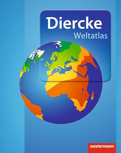 Diercke Weltatlas - Aktuelle Ausgabe 2015 - Autor nicht angegeben