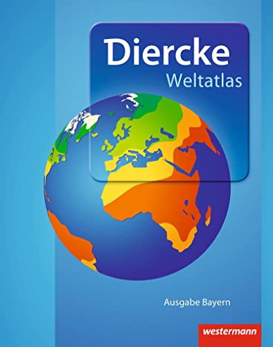 Beispielbild fr Diercke Weltatlas - Aktuelle Ausgabe: passend fr die Zulassungsrichtlinien in Bayern zum Verkauf von medimops