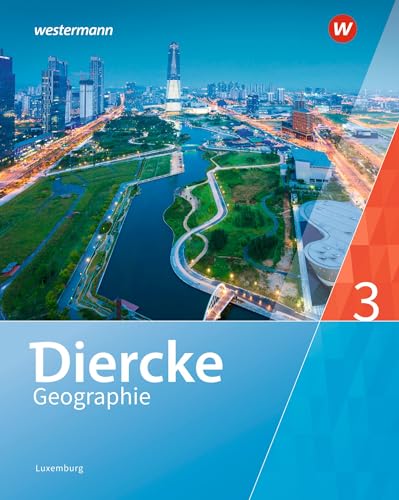 Beispielbild fr Diercke Geographie - Ausgabe 2019 fr Luxemburg: Schlerband 3 zum Verkauf von medimops