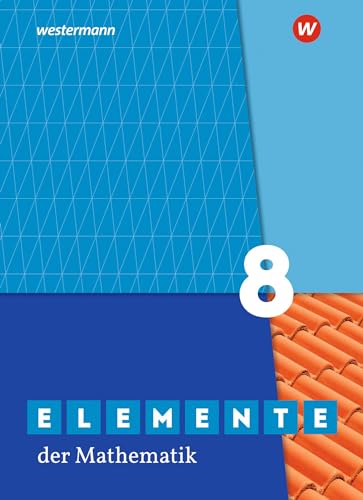 Elemente der Mathematik SI 8. Schülerband. G9. Für Nordrhein-Westfalen : Sekundarstufe 1 - Ausgabe 2019 - Unknown Author