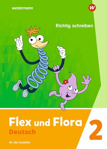 Beispielbild fr Flex und Flora - Ausgabe 2021: Heft Richtig schreiben 2: Fr die Ausleihe zum Verkauf von medimops