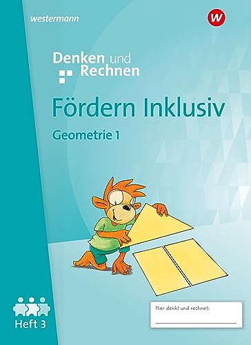 Stock image for Frdern Inklusiv. Heft 3: Geometrie 1: Denken und Rechnen for sale by GreatBookPrices