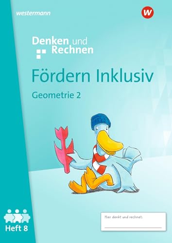 Stock image for Frdern Inklusiv. Heft 8: Geometrie 2: Denken und Rechnen for sale by GreatBookPrices