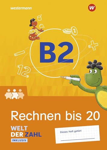 Stock image for Welt der Zahl Inklusiv. Inklusionsheft B2: Rechnen bis 20 -Language: german for sale by GreatBookPrices