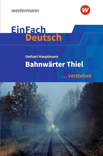 Beispielbild fr Bahnwrter Thiel. EinFach Deutsch . verstehen zum Verkauf von Blackwell's