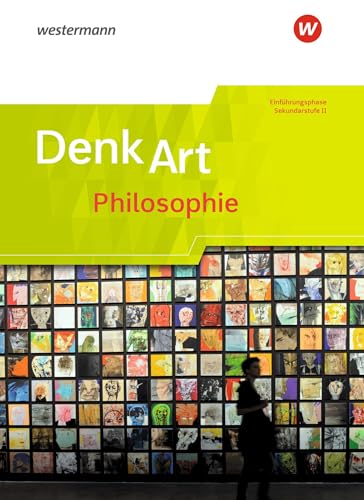 Stock image for DenkArt - Arbeitsbcher Philosophie fr die gymnasiale Oberstufe - Ausgabe Nordrhein-Westfalen u.a., Schlerband Einfhrungsphase for sale by medimops