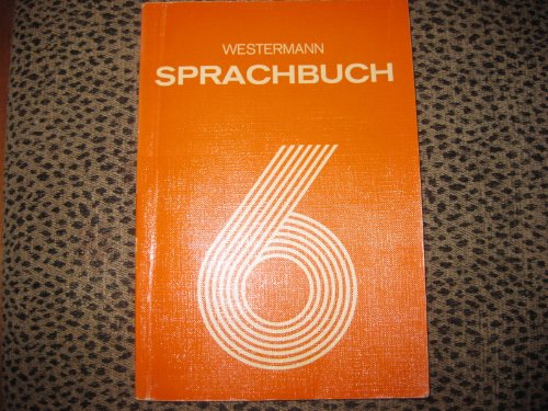 Beispielbild fr Westermann. Sprachbuch. 6. Schuljahr. Lehrerausgabe. zum Verkauf von Antiquariat Bcherkeller