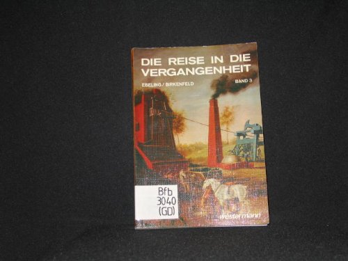 Das Werden der modernen Welt, Bd 3 - Birkenfeld, Ebeling