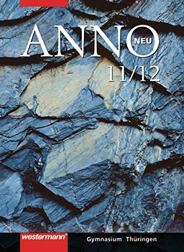 Beispielbild fr ANNO neu - Ausgabe fr die Sekundarstufe II in Thringen: Schlerband 11 / 12 zum Verkauf von Studibuch