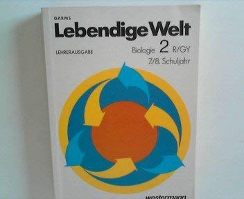 Beispielbild fr Lebendige Welt. Biologie 2 R/GY. zum Verkauf von Versandantiquariat Felix Mcke