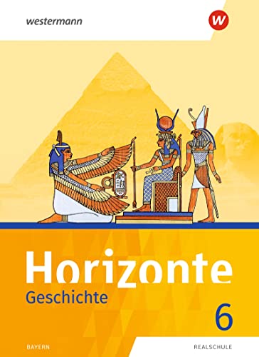 Imagen de archivo de Horizonte - Geschichte: Ausgabe 2017 fr Realschulen in Bayern: Schlerband 6 a la venta por medimops