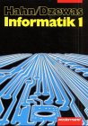 Informatik für die Sekundarstufe II / Hahn ; Dzewas. Hrsg. von Jutta Cukrowicz und Jürgen Dzewas