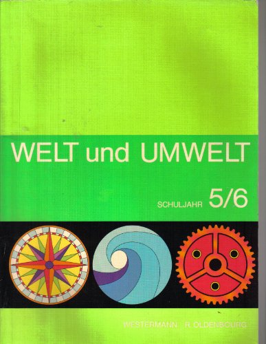 Beispielbild fr Welt und Umwelt Schuljahr 5/6 zum Verkauf von BookHolders