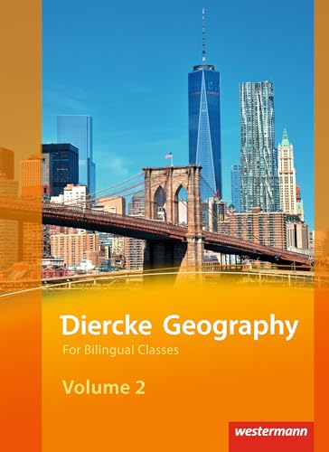 Stock image for Diercke Geography For Bilingual Classes / Ausgabe 2015: Diercke Geography Bilingual - Ausgabe 2015: Volume 2 Textbook (Kl. 9/10) for sale by medimops