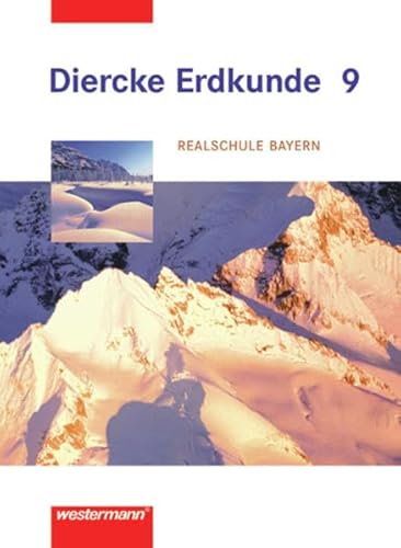 9783141141191: Diercke Erdkunde 9. Fr Realschulen. Bayern